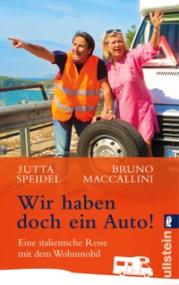 Wir haben doch ein Auto! - Jutta Speidel - E-Book