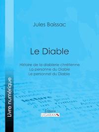 Le Diable - Jules Baissac - E-Book