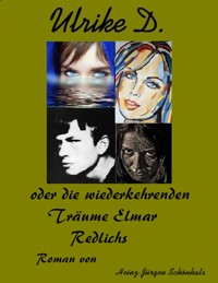 Ulrike D. - Heinz-Jürgen Schönhals - E-Book