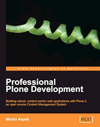 Professional Plone Development - Aspeli Martin - E-Book
