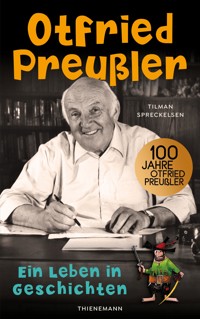 Otfried Preußler - Tilman Spreckelsen - E-Book