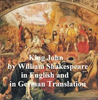 King John/ Leben und Tod des Konigs Johann - William Shakespeare - E-Book