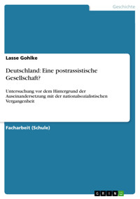 Deutschland: Eine postrassistische Gesellschaft? - Lasse Gohlke - E-Book