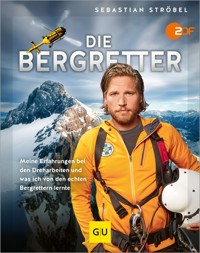 Die Bergretter - Sebastian Ströbel - E-Book