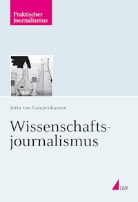 Wissenschaftsjournalismus - Jutta von Campenhausen - E-Book