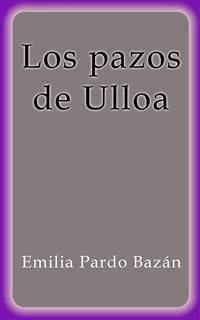 Los pazos de Ulloa - Emilia Pardo Bazán - E-Book