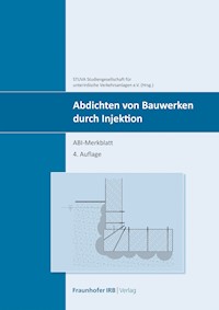 Abdichten von Bauwerken durch Injektion. -  - E-Book