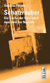 Schatzräuber - Andreas Förster - E-Book