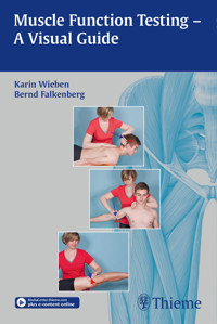 Muscle Function Testing - A Visual Guide - Karin Wieben - E-Book