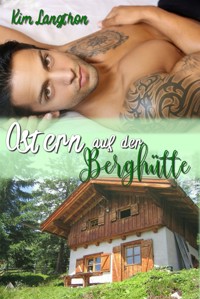 Ostern auf der Berghütte - Kim Langthon - E-Book