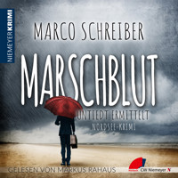MARSCHBLUT - Marco Schreiber - Hörbuch