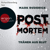 Tränen aus Blut - Post Mortem, Band 1 (Ungekürzte Lesung) - Mark Roderick - Hörbuch