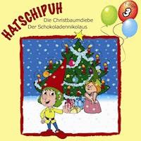Hatschipuh, Folge 3: Die Christbaumdiebe & Der Schokoladennikolaus - Ulrich König - Hörbuch