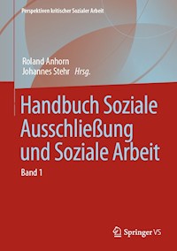 Handbuch Soziale Ausschließung und Soziale Arbeit - - E-Book