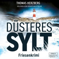 Düsteres Sylt - Hannah Lambert ermittelt, Band 8 (ungekürzt) - Thomas Herzberg - Hörbuch