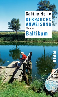 Gebrauchsanweisung für das Baltikum - Sabine Herre - E-Book
