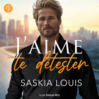 J'aime te détester - Les Millionnaires de Philadelphie, Tome 1 (Version Originale) - Saskia Louis - Hörbuch