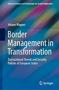 Border Management in Transformation - Johann Wagner - E-Book