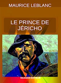 Le Prince de Jéricho - Leblanc Maurice - E-Book