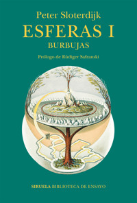 Esferas I. Burbujas - Sloterdijk Peter - E-Book