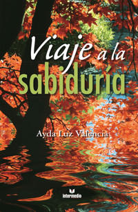 Viaje a la sabiduría - Ayda Luz Valencia - E-Book