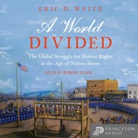 A World Divided - Eric D. Weitz - Hörbuch