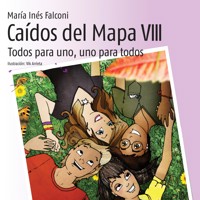 Caídos del mapa VIII. Todos para uno y uno para todos - María Inés Falconi - Hörbuch