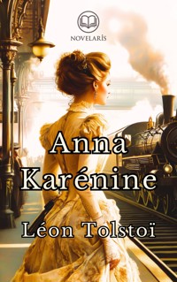 Anna Karénine - léon tolstoï - E-Book