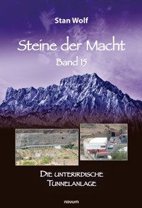 Steine der Macht – Band 15 - Stan Wolf - E-Book