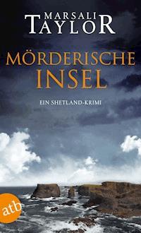 Mörderische Insel - Marsali Taylor - E-Book