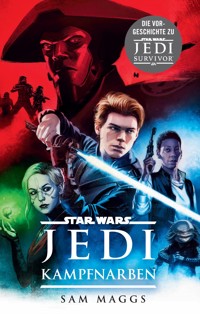 Star Wars: Jedi - Kampfnarben - Roman zum Videogame - Sam Maggs - E-Book