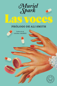 Las voces - Muriel Spark - E-Book