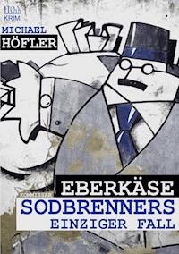 Eberkäse - Michael Höfler - E-Book