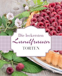 Die leckersten Landfrauen Torten -  - E-Book