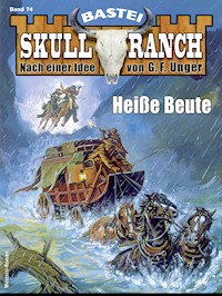 Skull-Ranch 74 - Dan Roberts - E-Book