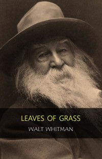 Leaves of Grass: The Original 1855 Edition - Walt Whitman - E-Book