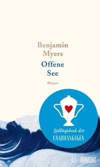 Offene See - Benjamin Myers - E-Book