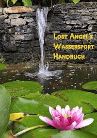 Lost Angel’s  Wassersport-Handbuch - Lost Angel - E-Book