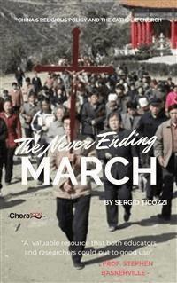The Never Ending March - Sergio Ticozzi - E-Book