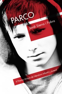 Parco - Jordi Sierra i Fabra - E-Book