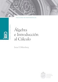 Álgebra e introducción al cálculo - Irene F. Mikenberg - E-Book