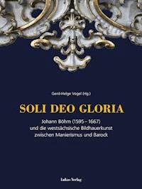 SOLI DEO GLORIA -  - E-Book
