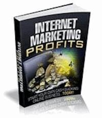 Internet Marketing Profits - Ouvrage Collectif - E-Book