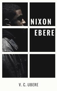 Nixon Ebere - V. C. Ubere - E-Book