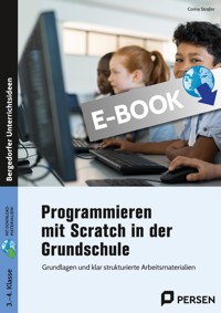 Programmieren mit Scratch in der Grundschule - Corina Straßer - E-Book