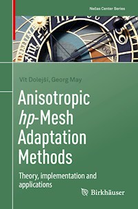 Anisotropic hp-Mesh Adaptation Methods - Vít Dolejší - E-Book