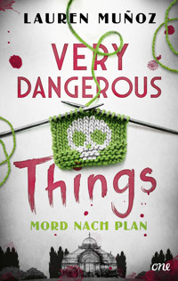 Very Dangerous Things - Mord nach Plan - Lauren Muñoz - E-Book