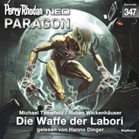 Perry Rhodan Neo 347: Die Waffe der Labori - Michael Tinnefeld - Hörbuch