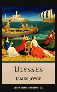 Ulysses - James Joyce - E-Book