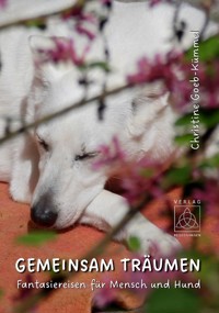 Gemeinsam träumen - Christine Goeb-Kümmel - E-Book
